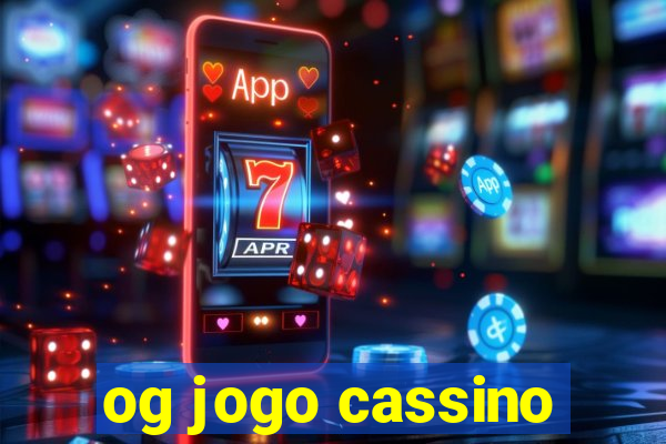 og jogo cassino